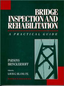 Bridge Inspection and Rehabilitation; A Practical Guide (Paperback / softback) 9780471532620
