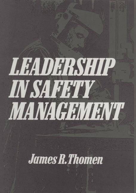 Leadership in Safety Management (Hardback) 9780471533269