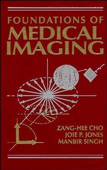 Foundations of Medical Imaging (Hardback) 9780471545736