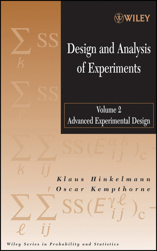 Design and Analysis of Experiments, Volume 2; Advanced Experimental Design (Hardback) 9780471551775