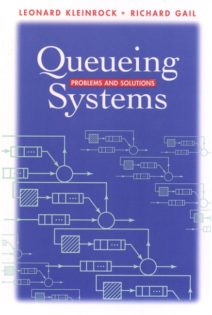 Queueing Systems; Problems and Solutions (Paperback / softback) 9780471555681