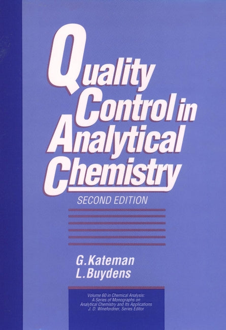 Quality Control in Analytical Chemistry (Hardback) 9780471557777