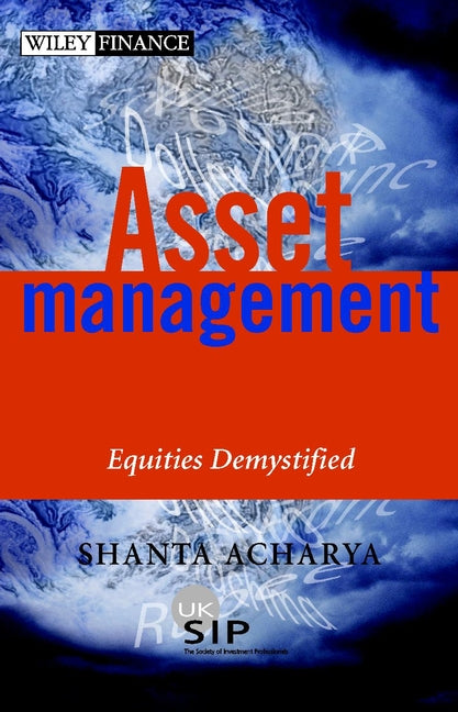 Asset Management; Equities Demystified (Hardback) 9780471557913