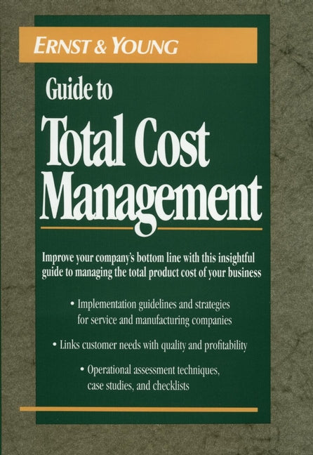 The Ernst & Young Guide to Total Cost Management (Hardback) 9780471558774