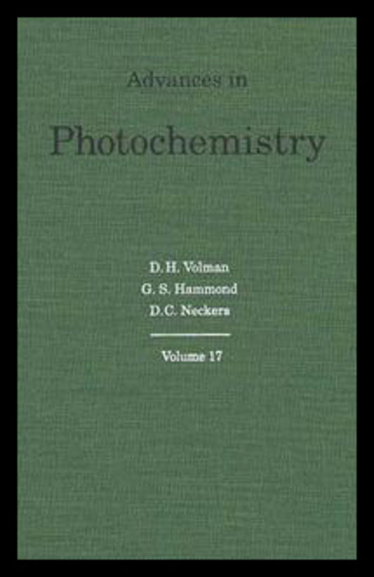 Advances in Photochemistry, Volume 17 (Hardback) 9780471558842