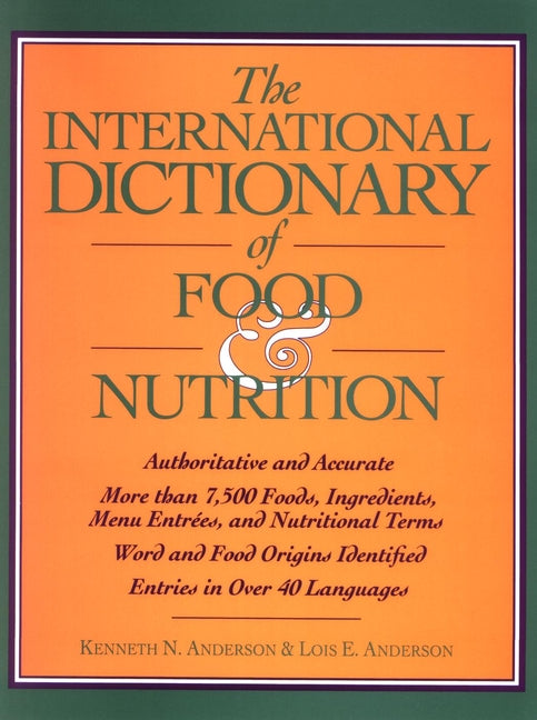The International Dictionary of Food & Nutrition (Hardback) 9780471559573