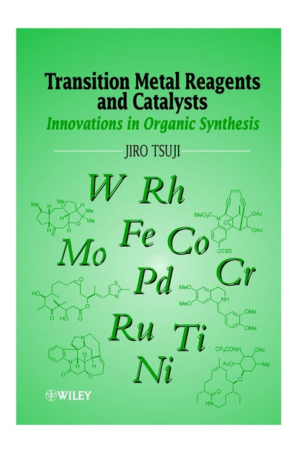 Transition Metal Reagents and Catalysts; Innovations in Organic Synthesis (Paperback / softback) 9780471560272