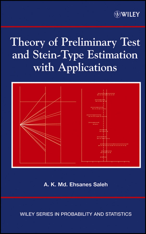 Theory of Preliminary Test and Stein-Type Estimation with Applications (Hardback) 9780471563754