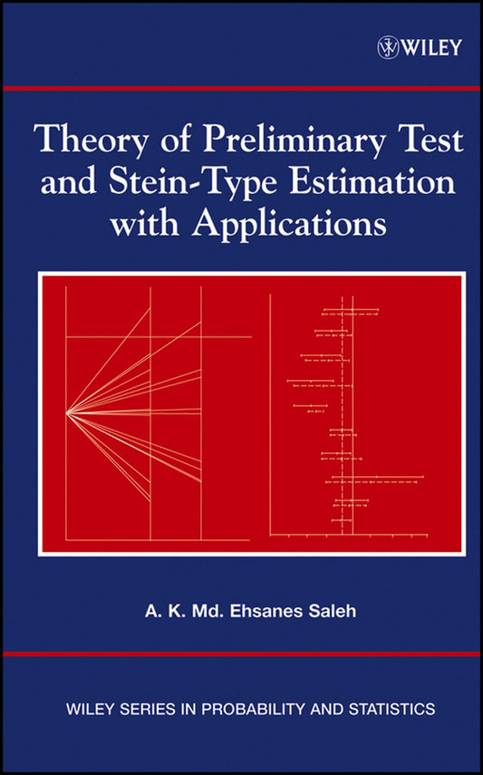Theory of Preliminary Test and Stein-Type Estimation with Applications (Hardback) 9780471563754