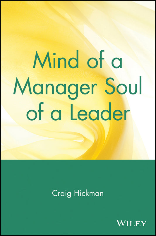 Mind of a Manager Soul of a Leader (Paperback / softback) 9780471569343