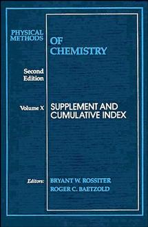 Physical Methods of Chemistry, Supplement and Cumulative Index (Hardback) 9780471570868