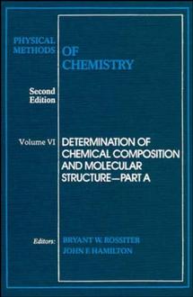 Physical Methods of Chemistry, Determination of Thermodynamic Properties (Paperback / softback) 9780471570875
