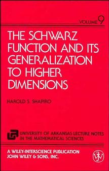 The Schwarz Function and Its Generalization to Higher Dimensions (Hardback) 9780471571278
