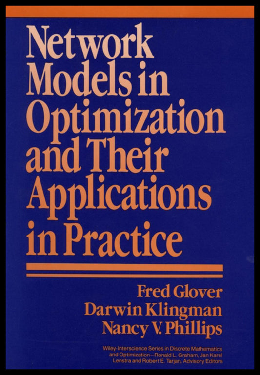 Network Models in Optimization and Their Applications in Practice (Hardback) 9780471571384