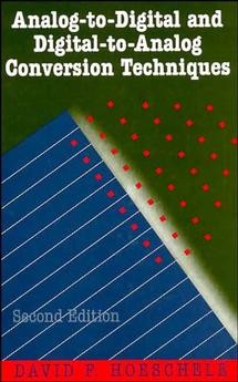 Analog-to-Digital and Digital-to-Analog Conversion Techniques (Hardback) 9780471571476