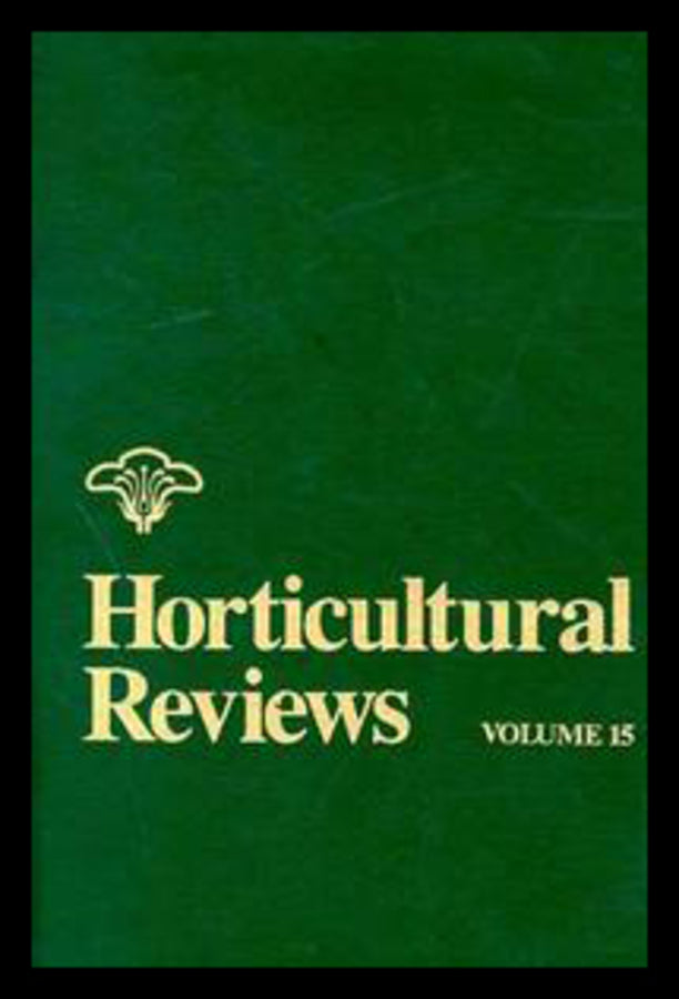Horticultural Reviews, Volume 15 (Hardback) 9780471573388