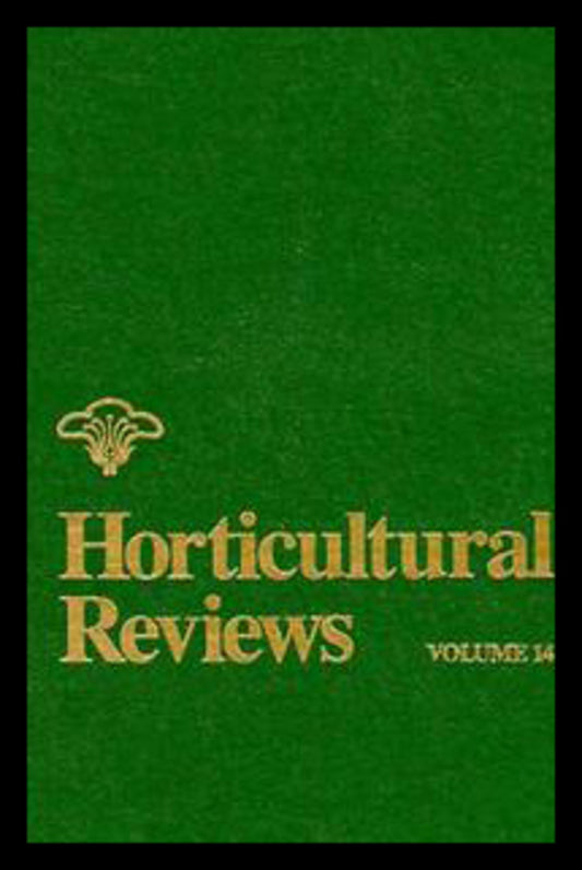 Horticultural Reviews, Volume 14 (Hardback) 9780471573395