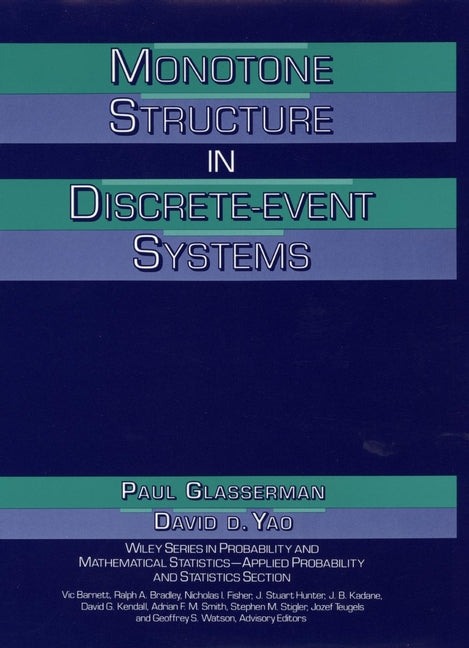Monotone Structure in Discrete-Event Systems (Hardback) 9780471580416