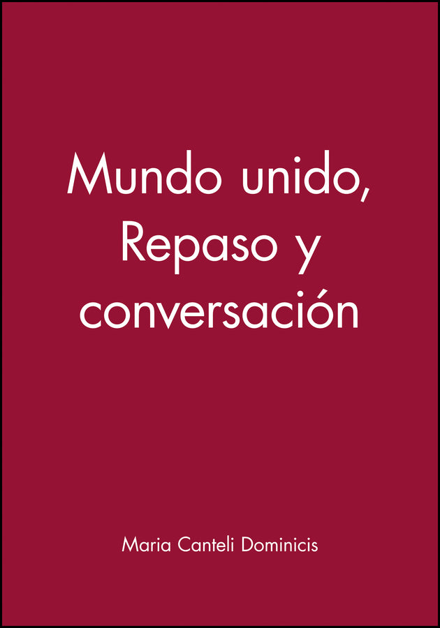 Mundo unido; Repaso y conversación (Paperback / softback) 9780471584858