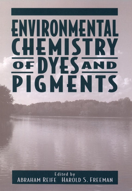 Environmental Chemistry of Dyes and Pigments (Hardback) 9780471589273