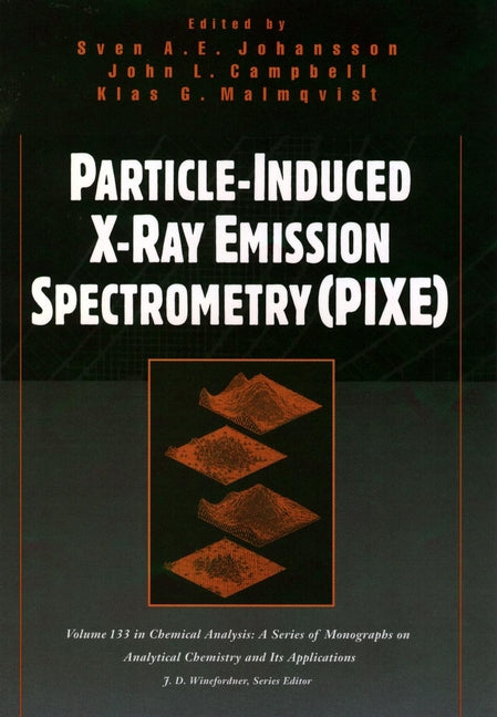 Particle-Induced X-Ray Emission Spectrometry (PIXE) (Hardback) 9780471589440