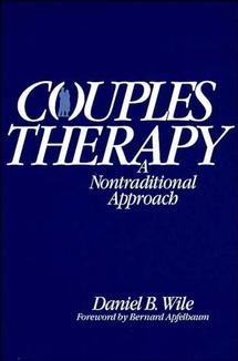 Couples Therapy; A Nontraditional Approach (Paperback / softback) 9780471589891