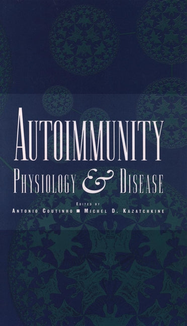 Autoimmunity; Physiology and Disease (Hardback) 9780471592273
