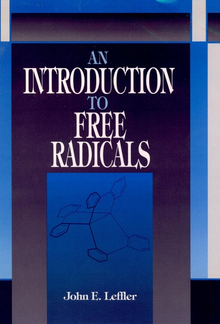 An Introduction to Free Radicals (Hardback) 9780471594062