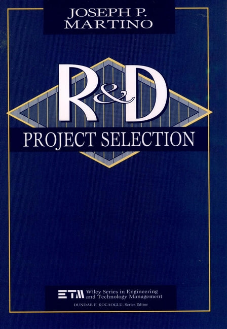Research and Development Project Selection (Hardback) 9780471595373