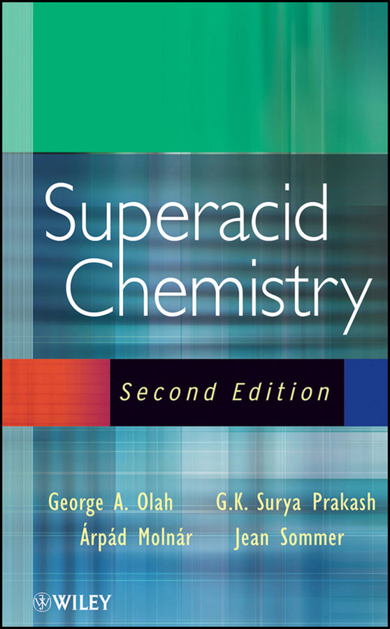 Superacid Chemistry (Hardback) 9780471596684