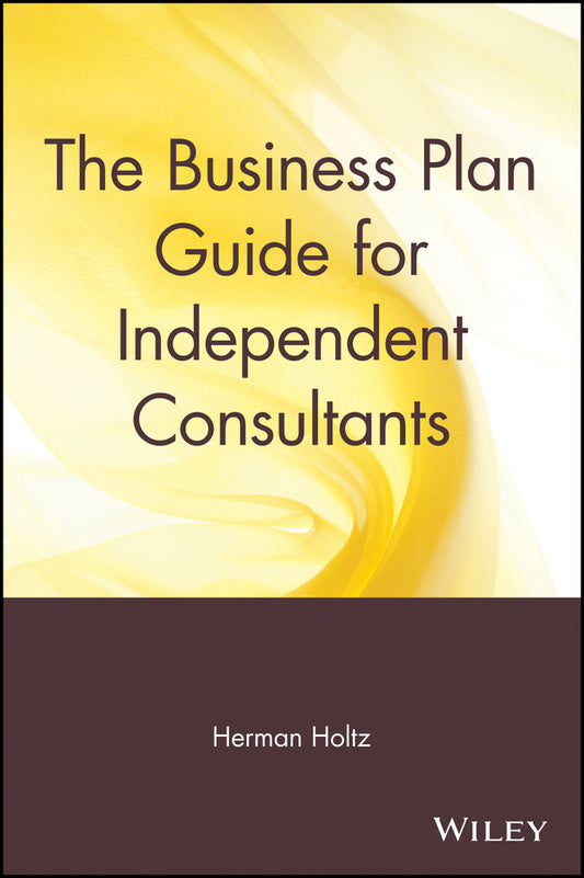 The Business Plan Guide for Independent Consultants (Paperback / softback) 9780471597353
