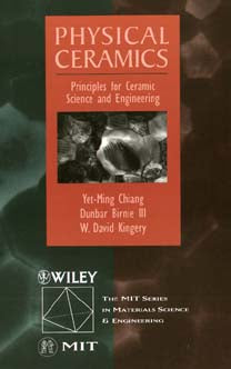 Physical Ceramics; Principles for Ceramic Science and Engineering (Paperback / softback) 9780471598732
