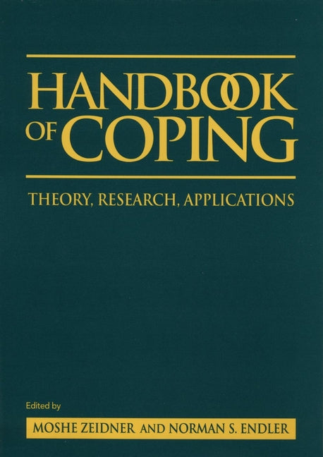Handbook of Coping; Theory, Research, Applications (Hardback) 9780471599463