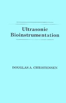 Ultrasonic Bioinstrumentation (Paperback / softback) 9780471604969