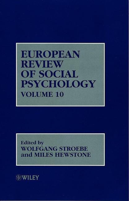 European Review of Social Psychology, Volume 10 (Hardback) 9780471608134