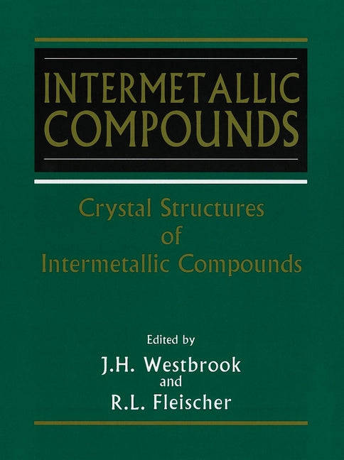 Intermetallic Compounds, Crystal Structures of (Paperback / softback) 9780471608806