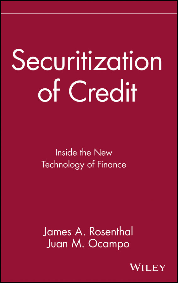 Securitization of Credit; Inside the New Technology of Finance (Hardback) 9780471613688