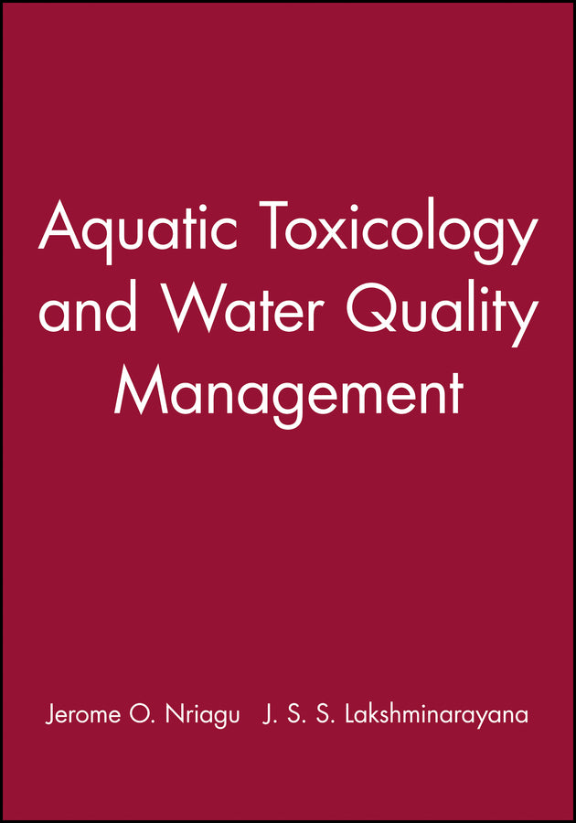 Aquatic Toxicology and Water Quality Management (Hardback) 9780471615514