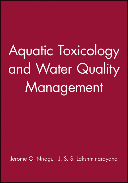 Aquatic Toxicology and Water Quality Management (Hardback) 9780471615514
