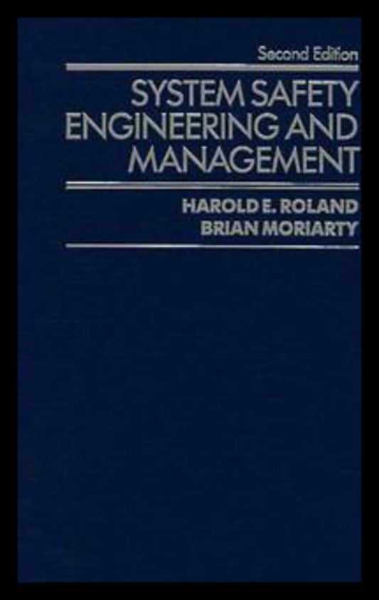System Safety Engineering and Management (Hardback) 9780471618164