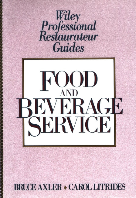 Food and Beverage Service (Hardback) 9780471621768