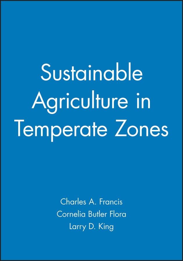 Sustainable Agriculture in Temperate Zones (Hardback) 9780471622277