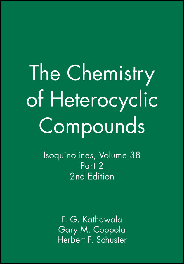 Isoquinolines, Volume 38, Part 2 (Hardback) 9780471628569