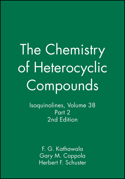 Isoquinolines, Volume 38, Part 2 (Hardback) 9780471628569