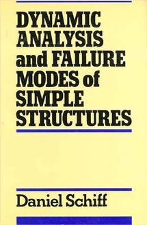 Dynamic Analysis and Failure Modes of Simple Structures (Hardback) 9780471635055