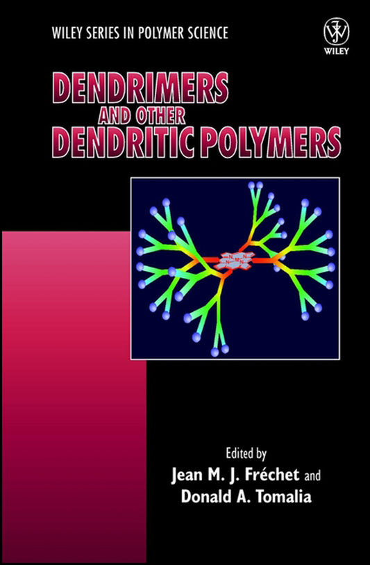 Dendrimers and Other Dendritic Polymers (Hardback) 9780471638506