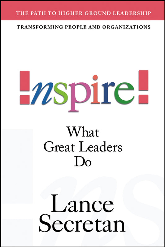 Inspire! What Great Leaders Do (Hardback) 9780471648826