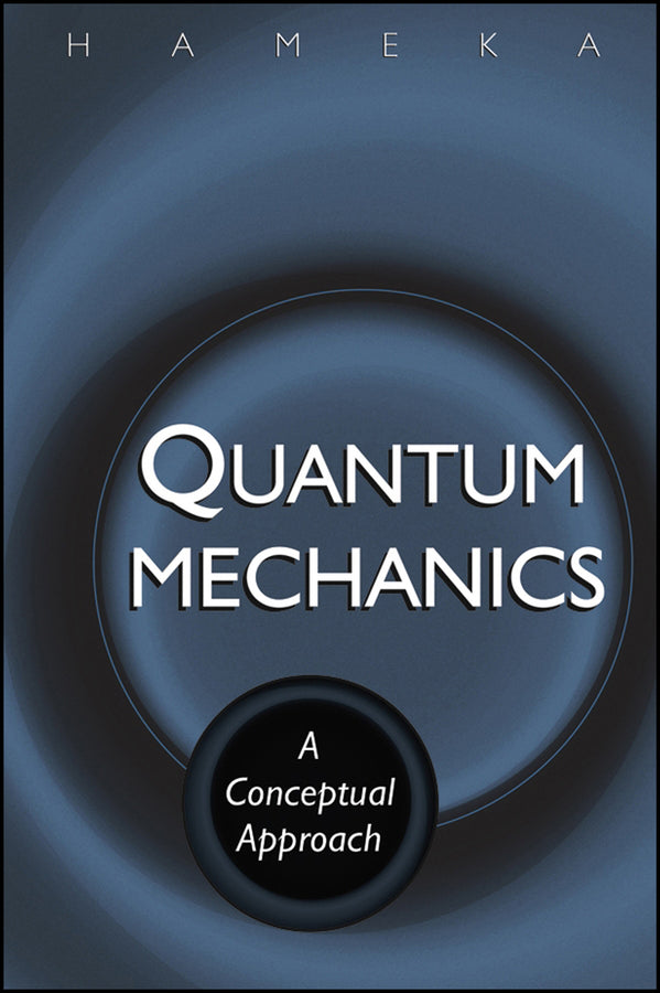 Quantum Mechanics; A Conceptual Approach (Paperback / softback) 9780471649656