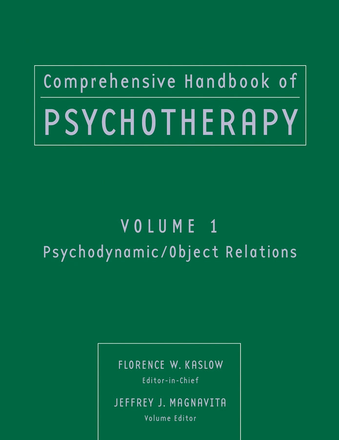 Comprehensive Handbook of Psychotherapy, Psychodynamic / Object Relations; Psychodynamic / Object Relations (Paperback / softback) 9780471653257