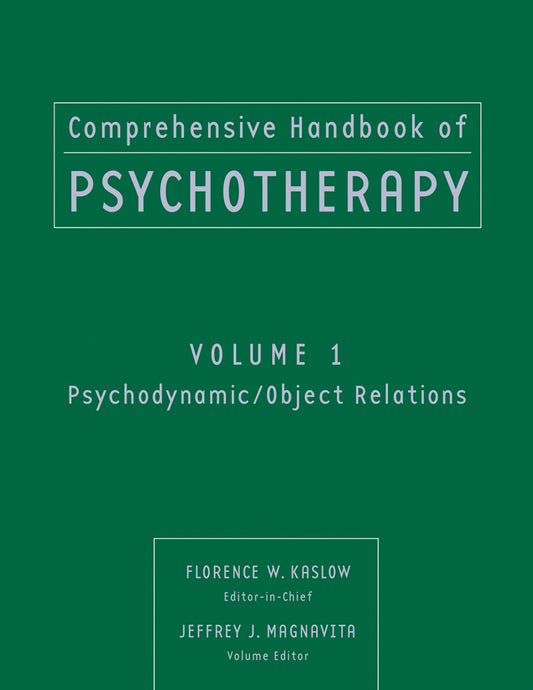 Comprehensive Handbook of Psychotherapy, Psychodynamic / Object Relations; Psychodynamic / Object Relations (Paperback / softback) 9780471653257